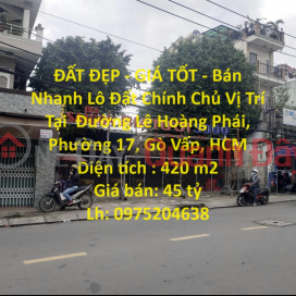 BEAUTIFUL LAND - GOOD PRICE - Quick Sale Land Lot by Owner Location at Le Hoang Phai Street, Ward 17, Go Vap, HCM _0