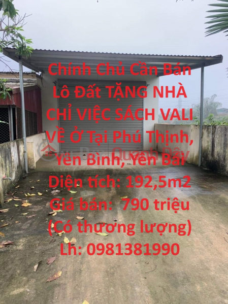 Land plot for sale by owner, FREE HOUSE, BOOKS AND VALUES TO LIVE IN Phu Thinh, Yen Binh, Yen Bai Sales Listings