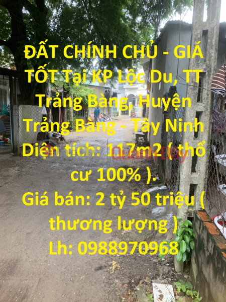 ĐẤT CHÍNH CHỦ - GIÁ TỐT Tại KP Lộc Du, TT Trảng Bàng, Huyện Trảng Bàng - Tây Ninh Niêm yết bán
