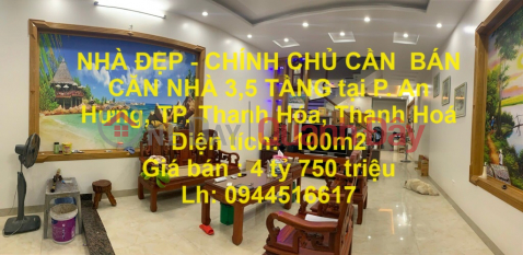 BEAUTIFUL HOUSE - OWNER FOR SALE 3.5 STORY HOUSE in An Hung Ward, City. Thanh Hoa, Thanh Hoa _0