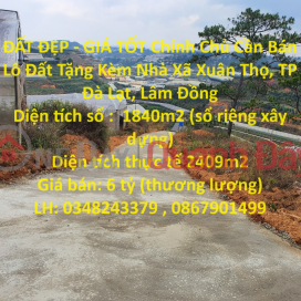 BEAUTIFUL LAND - GOOD PRICE Owner Needs to Sell Land Lot with House in Xuan Tho Commune, Da Lat City, Lam Dong _0