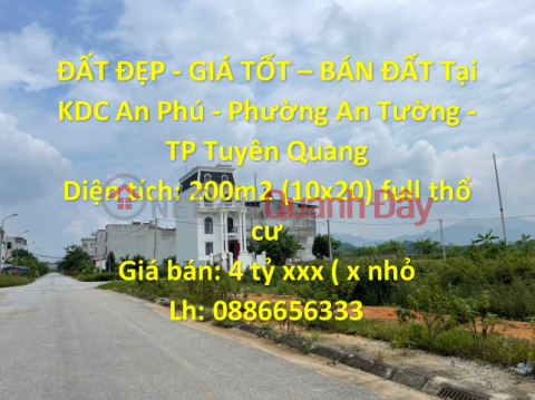 ĐẤT ĐẸP - GIÁ TỐT – BÁN ĐẤT Tại KDC An Phú - Phường An Tường - TP Tuyên Quang _0