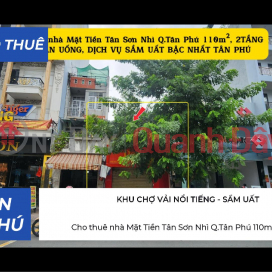 Cho thuê nhà Mặt Tiền Tân Sơn Nhì Q.Tân Phú 110m², 2TẦNG, KHU ĂN UỐNG, DỊCH VỤ SẦM UẤT _0