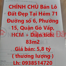 CHÍNH CHỦ Bán Lô Đất Đẹp Tại Hẻm 71 Đường số 6, Phường 15, Quận Gò Vấp, HCM _0