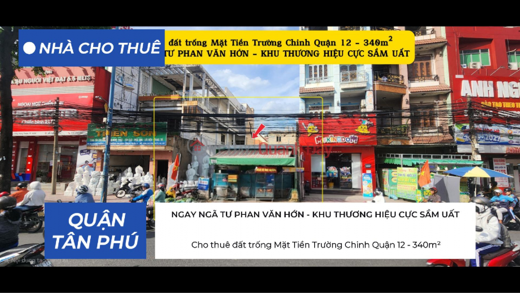 Vacant land for rent on Truong Chinh Street, District 12 - 340m², RIGHT AT THE INTERSECTION - COMMERCIAL AREA Rental Listings