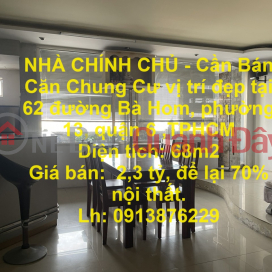 NHÀ CHÍNH CHỦ - Cần Bán Căn Chung Cư vị trí đẹp tại phường 13, quận 6, TPHCM _0