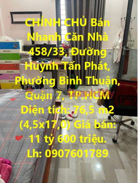 CHÍNH CHỦ Bán Nhanh Căn Nhà Mặt Tiền Đường Huỳnh Tấn Phát, Quận 7 Niêm yết bán