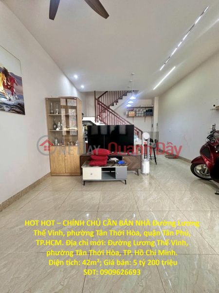 HOT HOT – OWNER NEEDS TO SELL HOUSE on Luong The Vinh Street, Tan Thoi Hoa Ward, Tan Phu District, Ho Chi Minh City Sales Listings