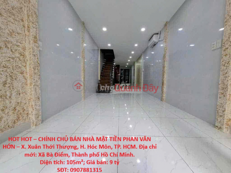 HOT HOT – OWNER SELLING HOUSE ON PHAN VAN HON STREET – Xuan Thoi Thuong Commune, Hoc Mon District, Ho Chi Minh City Sales Listings