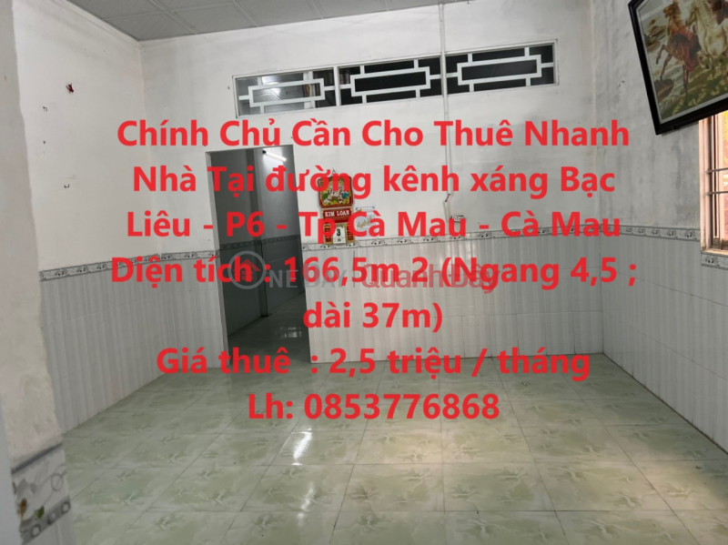 Owner Needs To Quickly Rent House At Bac Lieu Canal Road - Ward 6 - Ca Mau City - Ca Mau Rental Listings