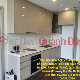 CĂN HỘ VIEW ĐẸP - GIÁ TỐT CHÍNH CHỦ CẦN BÁN NHANH CĂN HỘ tòa B Masteri West Heights, Q. Nam Từ Liêm _0