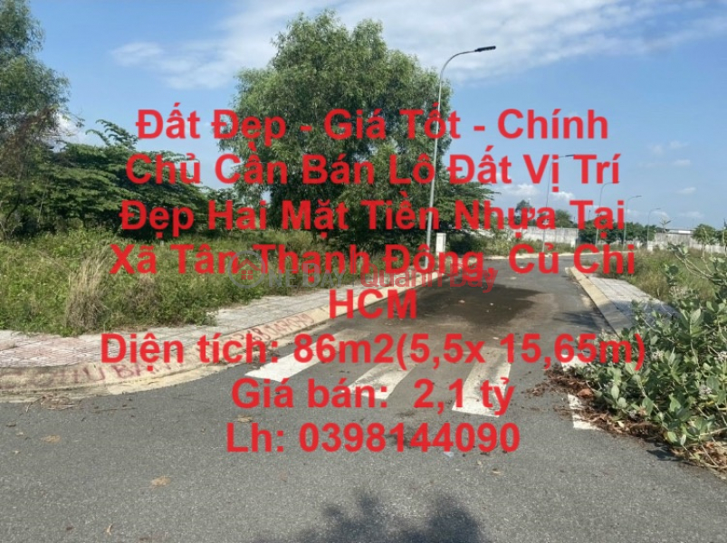 Beautiful Land - Good Price - Owner Needs to Sell Land Lot, Beautiful Location, Two Plastic Fronts, Tan Thanh Dong Commune, Cu Chi, HCM Sales Listings