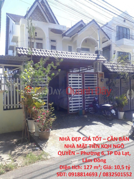 NHÀ ĐẸP GIÁ TỐT – CẦN BÁN NHÀ MẶT TIỀN KQH NGÔ QUYỀN – Phường 6, TP Đà Lạt, Lâm Đồng Niêm yết bán