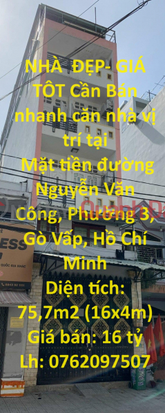 NHÀ ĐẸP- GIÁ TÔT Cần Bán nhanh căn nhà vị trí tại quận Gò Vấp, TPHCM Niêm yết bán
