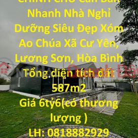 GENUINE FOR SALE Quick Super Nice Resort House in Ao Chua Hamlet, Cu Yen Commune, Luong Son, Hoa Binh _0