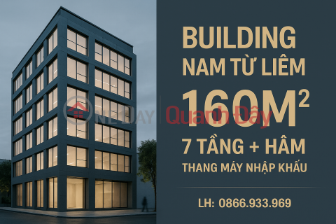 CHÍNH CHỦ BÁN TÒA VĂN PHÒNG TRUNG TÂM NAM TỪ LIÊM – 7 TẦNG + HẦM – THANG MÁY NHẬP KHẨU _0