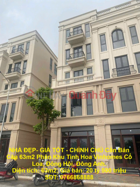 NHÀ ĐẸP- GIÁ TỐT - CHÍNH CHỦ Cần Bán Căn 63m2 Phân Khu Tinh Hoa Vinhomes Cổ Loa, Đông Hội, Đông Anh. Niêm yết bán