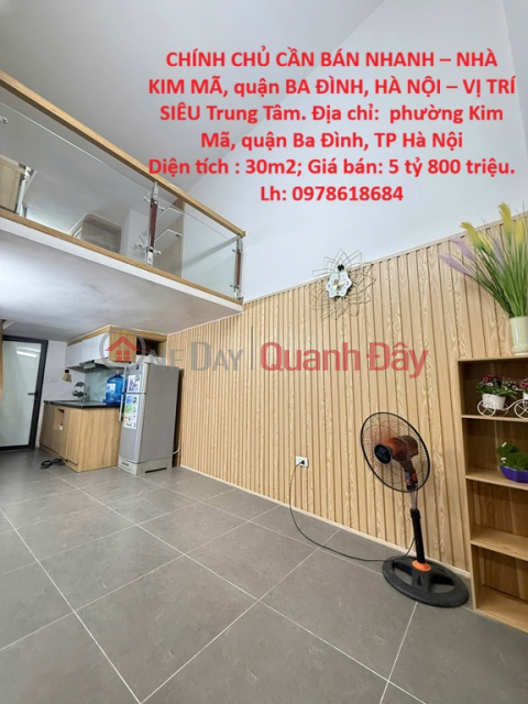 OWNER NEEDS TO SELL QUICKLY – HOUSE IN KIM MA, BA DINH DISTRICT, HANOI – SUPER CENTRAL LOCATION _0