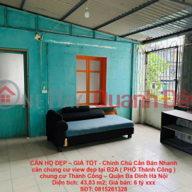 CĂN HỘ ĐẸP – GIÁ TỐT - Chính Chủ Cần Bán Nhanh căn chung cư view đẹp tại quận Ba Đình, TP Hà Nội _0