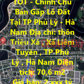 ĐẤT ĐẸP - GIÁ TỐT - Chính Chủ Bán Gấp Lô Đất Tại TP Phủ Lý - Hà Nam _0