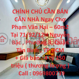 CHÍNH CHỦ CẦN BÁN CĂN NHÀ Ngay Chợ Phạm Văn Hai – 60m2 Tại Quận Tân Bình ,TP HCM _0