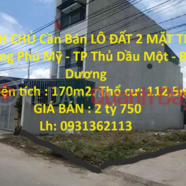 OWNER Needs to Sell 2-FRONT LOT OF LAND, Phu My Ward - Thu Dau Mot City - Binh Duong _0