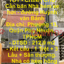 NHÀ ĐẸP - VỊ TRÍ TỐT - CHÍNH CHỦ Cần bán Nhà hẻm xe hơi - đường Huỳnh văn Bánh _0