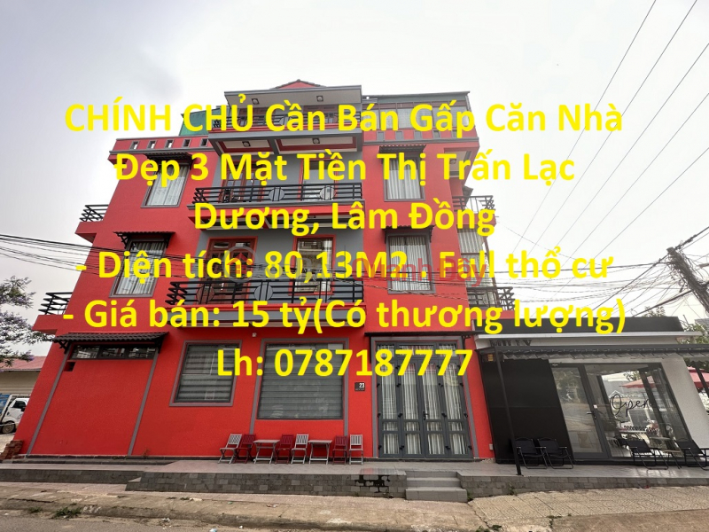 CHÍNH CHỦ Cần Bán Gấp Căn Nhà Đẹp 3 Mặt Tiền Thị Trấn Lạc Dương, Lâm Đồng Niêm yết bán