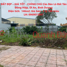 BEAUTIFUL LAND - GOOD PRICE - OWNER Need to Sell Land Lot Tan Dong Hiep, Di An, Binh Duong _0