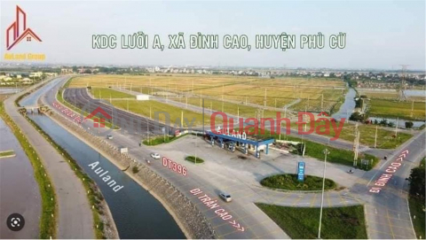 PRIMARY LAND-GOOD PRICE-FAST SALE IN Area A, Dinh Cao, Phu Cu, Hung Yen _0