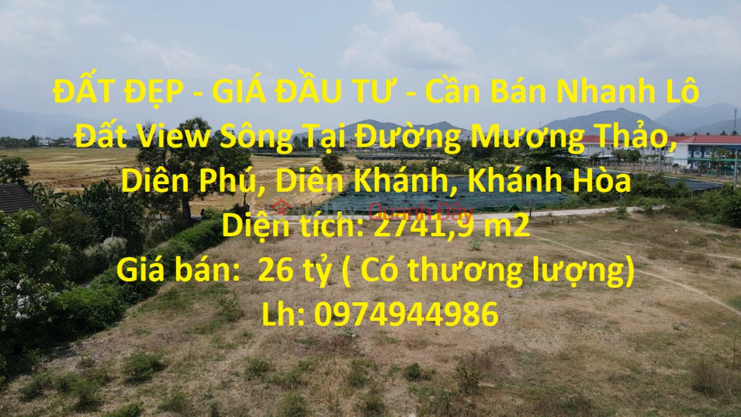 ĐẤT ĐẸP - GIÁ ĐẦU TƯ - Cần Bán Nhanh Lô Đất View Sông Tại Diên Khánh, Tỉnh Khánh Hòa Niêm yết bán