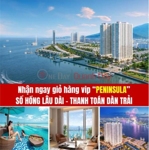 CĂN HỘ PENINSULA VIEW SÔNG HÀN ĐÀ NẴNG - SỔ HỒNG LÂU DÀI - GIÁ CHỈ 53,5 TRIỆU/M2 Niêm yết bán