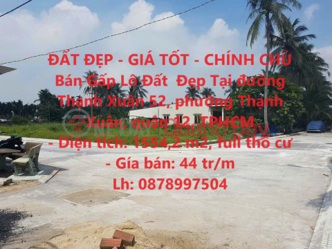 ĐẤT ĐẸP - GIÁ TỐT - CHÍNH CHỦ Bán Gấp Lô Đất Đẹp Tại quận 12, TPHCM _0