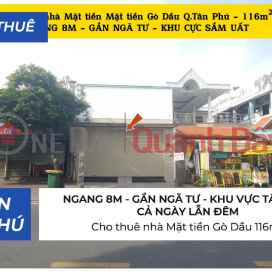 Cho thuê nhà Mặt tiền Gò Dầu 116m² - NGANG 8M - GẦN NGÃ TƯ _0