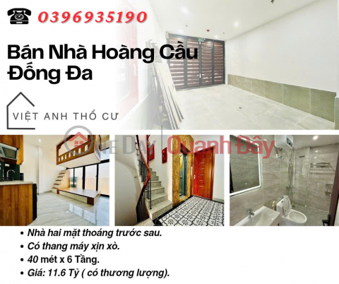 Bán nhà Phố Hoàng Cầu, Hai Mặt Thoáng, Có Thang Máy , 40mx6T, Giá: 11.6 Tỷ, Lh: 0396935190. _0