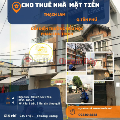 Cho thuê nhà Mặt Tiền Thạch Lam 100m2, 3LẦU, 35Triệu,ĐỐI DIỆN trường TH _0