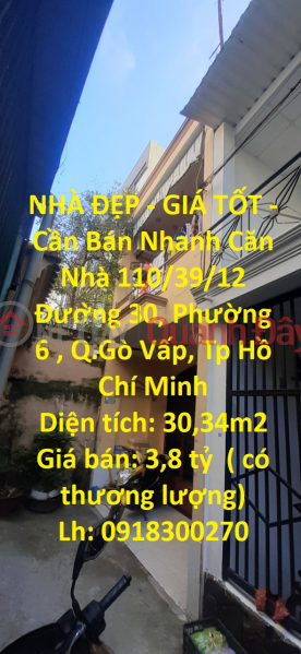 NHÀ ĐẸP - GIÁ TỐT - Cần Bán Nhanh Căn Nhà Vị Trí Đắc Địa Tại Gò Vấp-TP HCM Niêm yết bán