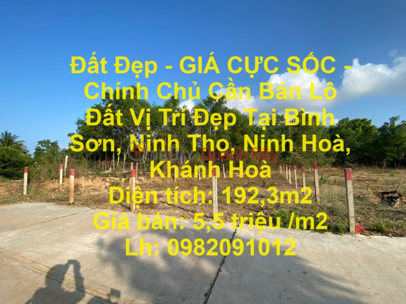 Đất Đẹp - GIÁ CỰC SỐC - Chính Chủ Cần Bán Lô Đất Vị Trí Đẹp Tại Bình Sơn, Ninh Thọ, Ninh Hoà, Khánh Hoà Niêm yết bán