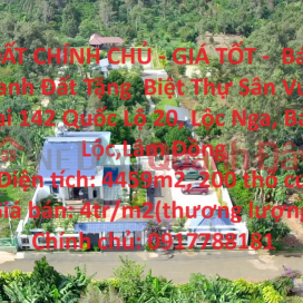 OWNER LAND - GOOD PRICE - Quick Sale Land with Free Garden Villa at Highway 20, Bao Loc City Center _0