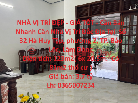 BEAUTIFUL LOCATION HOUSE - GOOD PRICE - For Quick Sale House Prime Location In Ward 2, Bao Loc _0