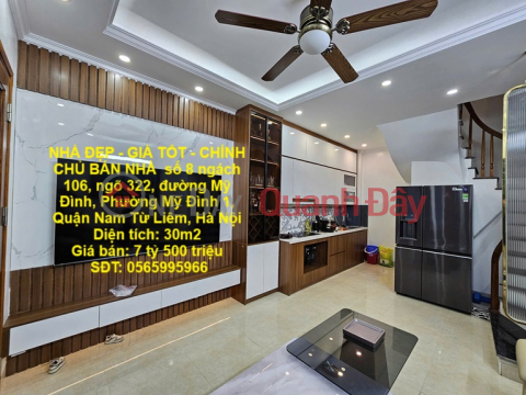 NHÀ ĐẸP - GIÁ TỐT - CHÍNH CHỦ BÁN NHÀ Phường Mỹ Đình 1, Quận Nam Từ Liêm, Hà Nội _0