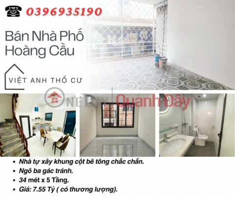 Bán nhà Phố Hoàng Cầu, HaiThoáng Trước Sau, Dân Xây Để Ở, 34mx5T, Giá: 7.55 Tỷ, Lh: 0396935190. _0