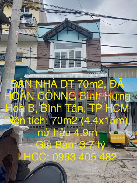 HOUSE FOR SALE 70m2, COMPLETED CONSTRUCTION IN Binh Hung Hoa B, Binh Tan District, HCMC Sales Listings