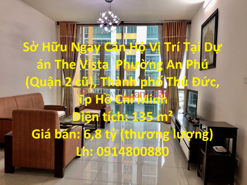 Sở Hữu Ngay Căn Hộ Vị Trí Tại Dự án The Vista An Phú, Quận 2 - HCM - Giá Cực Ưu Đãi Niêm yết bán