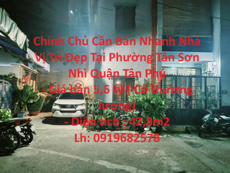 Chính Chủ Cần Bán Nhanh Nhà Vị Trí Đẹp Tại Phường Tân Sơn Nhì Quận Tân Phú Niêm yết bán