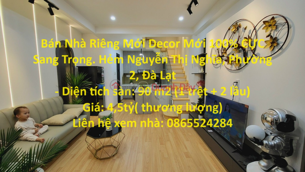 Bán Nhà Riêng Mới Decor Mới 100% CỰC Sang Trọng. Hẻm Nguyễn Thị Nghĩa, Phường 2, Đà Lạt Niêm yết bán