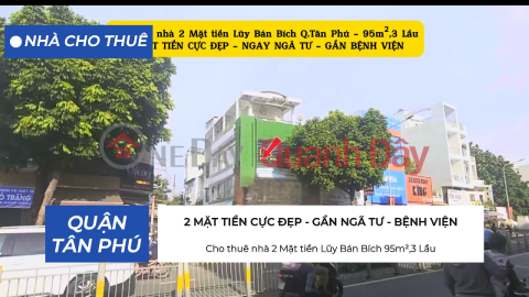 Cho thuê nhà 2 Mặt tiền Lũy Bán Bích 95m²,3 Lầu - GẦN BỆNH VIỆN - NGÃ TƯ _0