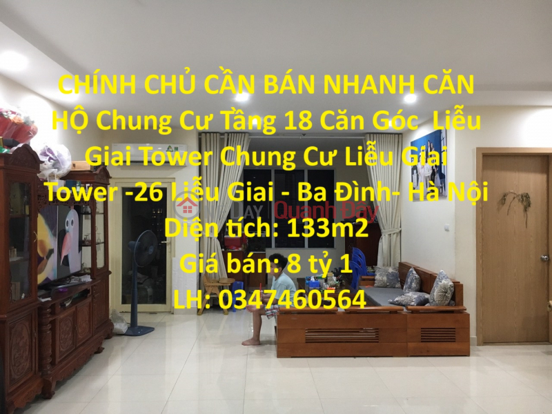 CHÍNH CHỦ CẦN BÁN NHANH CĂN HỘ Chung Cư Tầng 18 Căn Góc Liễu Giai Tower -26 Liễu Giai - Ba Đình Niêm yết bán