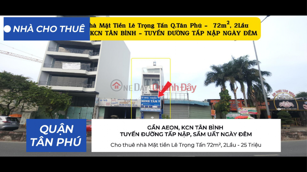 Cho thuê nhà Mặt tiền Lê Trọng Tấn 72m², 2Lầu - 25Triệu Niêm yết cho thuê