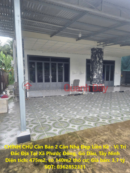 OWNER Sells 2 Beautiful Adjacent Houses - Prime Location In Phuoc Dong Commune, Go Dau, Tay Ninh Sales Listings